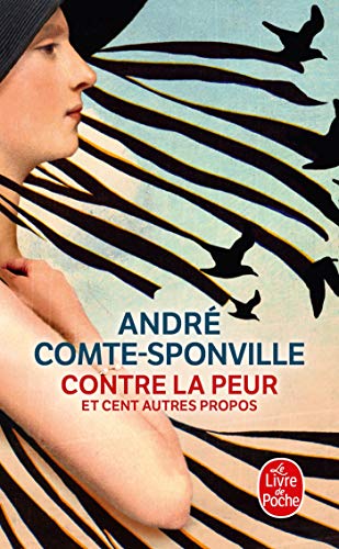 Beispielbild fr Contre la peur et cent autres propos zum Verkauf von Librairie Th  la page