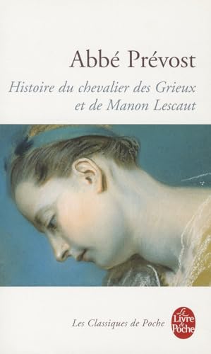 Stock image for Histoire du chevalier des Grieux et de Manon Lescaut for sale by medimops