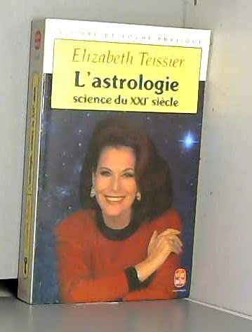 9782253081494: L'astrologie, science du XXIe sicle