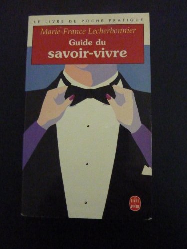 Stock image for Guide du savoir-vivre for sale by medimops