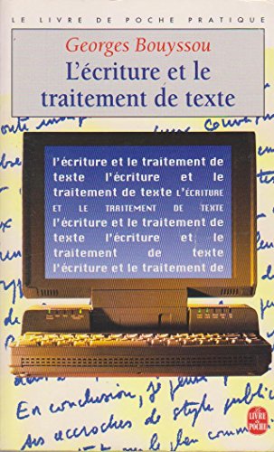 L'écriture et le traitement de texte