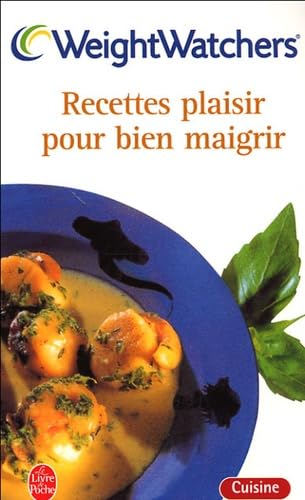 9782253081784: Recettes plaisir pour bien maigrir