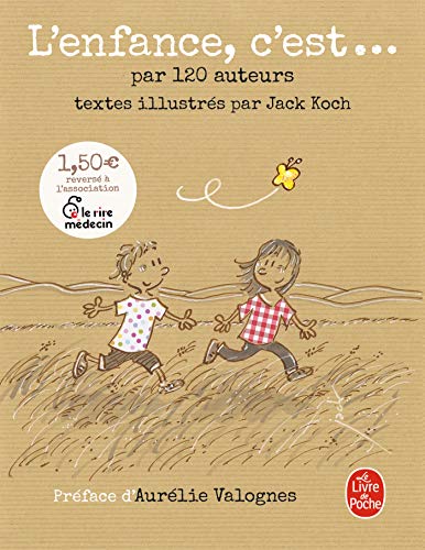 Stock image for l'enfance, c'est. for sale by Chapitre.com : livres et presse ancienne