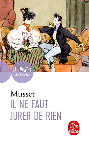 9782253082323: Il ne faut jurer de rien (Le Livre de Poche)