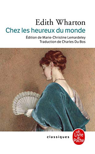 9782253082521: Chez les heureux du monde (Ldp Classiques)