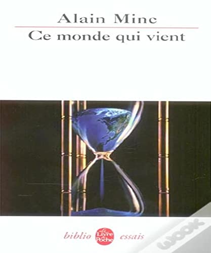 9782253082828: Ce Monde Qui Vient (Ldp Bib.Essais) (French Edition)