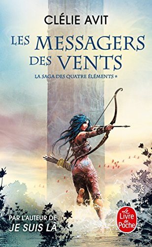 Beispielbild fr Les Messagers des vents (La Saga des quatre lments, Tome 1) zum Verkauf von Ammareal