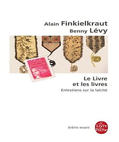 Beispielbild fr Le Livre et les livres: Entretiens sur la lacit zum Verkauf von Ammareal
