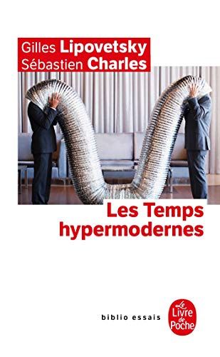 Imagen de archivo de Les Temps hypermodernes a la venta por medimops