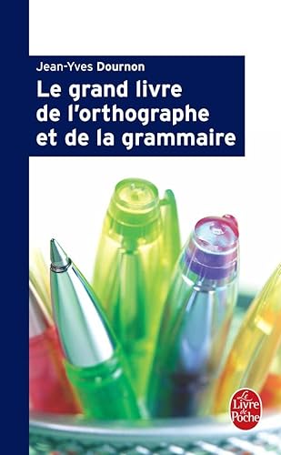 Beispielbild fr Le Grand Livre de l'orthographe et de la grammaire zum Verkauf von medimops