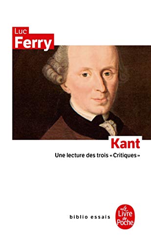 Kant (Ldp Bib.Essais) (French Edition) (9782253084426) by Ferry, L
