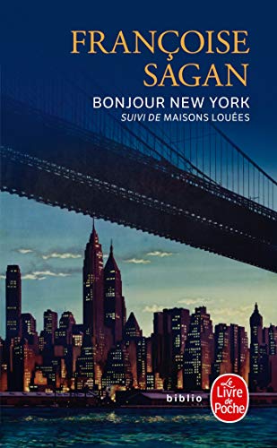 9782253084587: Bonjour New York Et Autres Textes (French Edition)