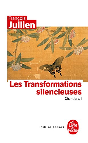 9782253084730: Les Transformations silencieuses: Tome 1, Chantiers (Biblio Essais)