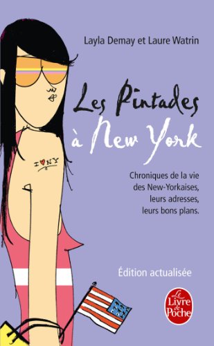 9782253084853: Les Pintades  New York: Chronique de la vie des New-Yorkaises, leurs adresses, leurs bons plans (Vie pratique)