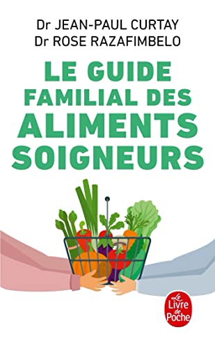 Beispielbild fr Guide familial des aliments soigneurs zum Verkauf von Ammareal