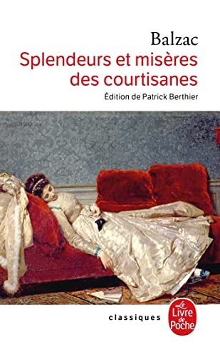 9782253085713: Splendeurs et misres des courtisanes (Livre de poche. Classique)