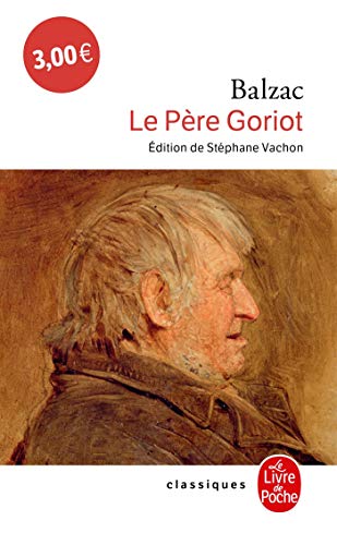 Imagen de archivo de Le Pere Goriot (French Edition) a la venta por SecondSale