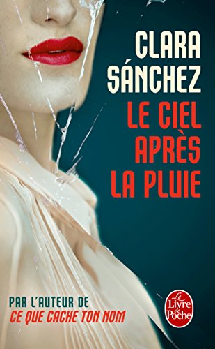 Stock image for Le Ciel apr s la pluie Sanchez, Clara for sale by LIVREAUTRESORSAS