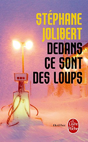 9782253086093: Dedans, ce sont des loups (Thrillers)