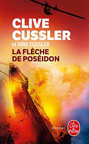 Stock image for Dirk Pitt, tome 22 : La flche de Posidon for sale by books-livres11.com