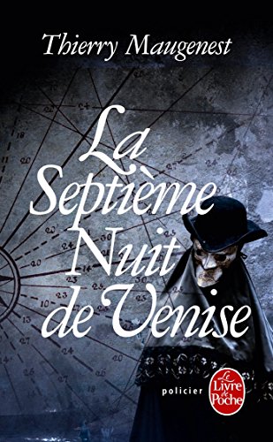 Beispielbild fr La Septime nuit de Venise zum Verkauf von medimops
