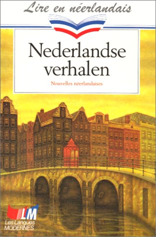 Imagen de archivo de Nederlandse verhalen; nouvelles nerlandaises. Collection : Le Livre de Poche, N 8683. a la venta por AUSONE