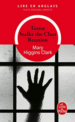 Terror stalks the class reunion (9782253086918) by Higgins Clark, Mary