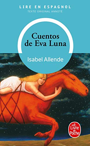 Stock image for Cuentos de Eva Luna (Spanish Edition) [FRENCH LANGUAGE - Soft Cover ] for sale by booksXpress