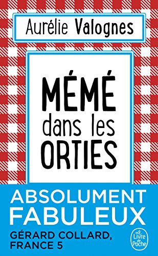 Meme dans les orties Littrature by Aurelie Valognes: New PAP (2016) |  PBShop.store US