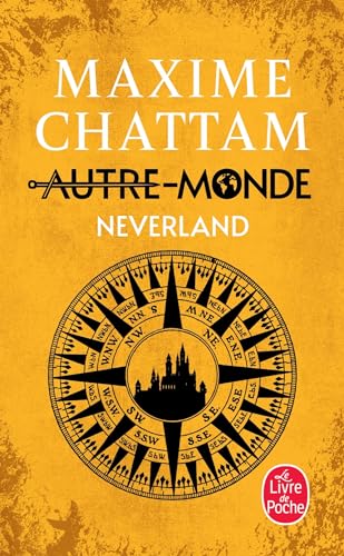 9782253087397: Neverland (Autre-Monde, Tome 6) (Littrature)