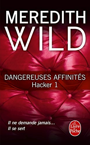 9782253087571: Dangereuses affinits (Hacker, Tome 1) (Littrature)