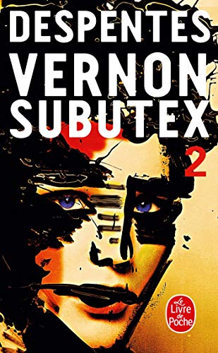 Stock image for Vernon Subutex , Tome 2 (French Edition) for sale by SecondSale