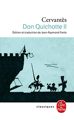 Imagen de archivo de Don Quichotte (Don Quichotte, Tome 2) (Classiques) (French Edition) a la venta por Best and Fastest Books