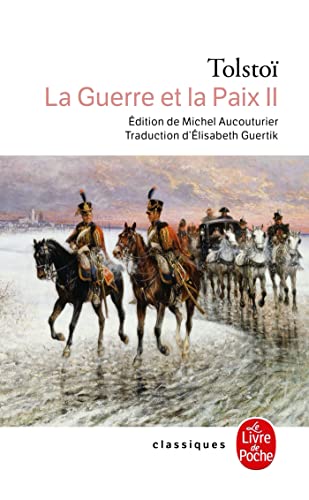 Beispielbild fr La Guerre et la Paix tome 2 zum Verkauf von medimops