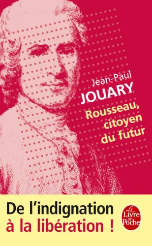 9782253089247: Rousseau, citoyen du futur