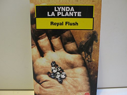 Royal Flush (Ldp Thrillers) (French Edition) (9782253090717) by Lynda La Plante