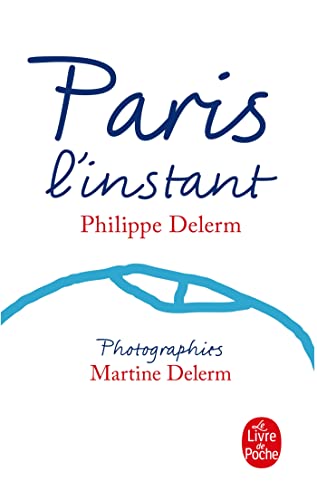 Beispielbild fr Paris, l'instant (Nouvelle dition) zum Verkauf von Ammareal
