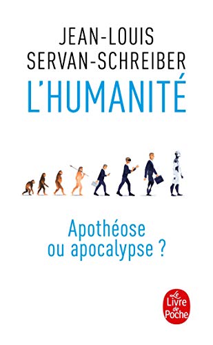 9782253091929: L'Humanit ?: Apothose ou apocalypse ?