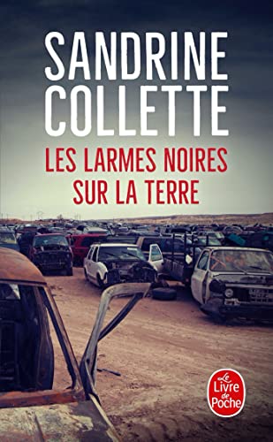 Stock image for Les Larmes noires sur la terre: Prix Choix des libraires 2018 for sale by Ammareal