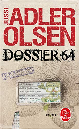 Dossier 64 - Adler-Olsen, Jussi und Caroline Berg