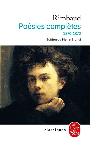 9782253096351: Poesies completes (Ldp Classiques): 1870 - 1872