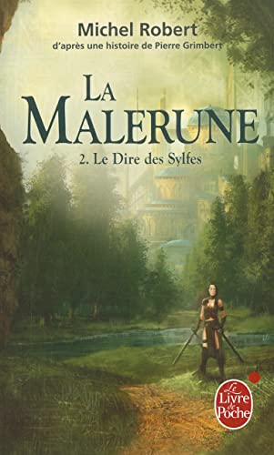Stock image for Le Dire des Sylfes (La Malerune, Tome 2) for sale by Ammareal