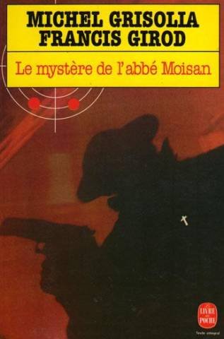 Stock image for Le mystere de l'abbe moisan 040196 for sale by Librairie Th  la page
