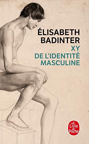 9782253097839: Xy De L'Identite Masculine (Ldp Litterature)