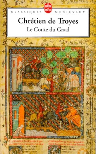 Le Conte du Graal ou Le roman de Perceval - Chrétien De Troyes