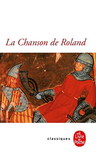 Beispielbild fr La Chanson De Roland (Le Livre de Poche - Classiques): 3142 zum Verkauf von WorldofBooks