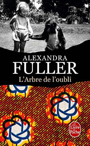 Beispielbild fr L'Arbre de l'oubli (Litt rature) (French Edition) zum Verkauf von ThriftBooks-Dallas