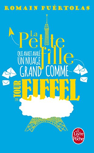 9782253098676: La Petite fille qui avait aval un nuage grand comme la Tour Eiffel (French Edition)
