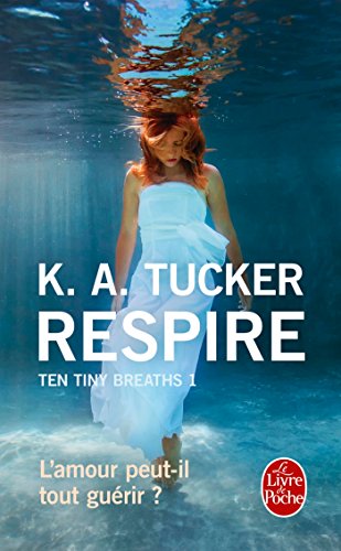 Beispielbild fr Respire (Ten Tiny breaths, Tome 1) zum Verkauf von medimops