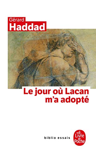 Beispielbild fr Le jour o Lacan m'a adopt : Mon analyse avec Lacan zum Verkauf von medimops